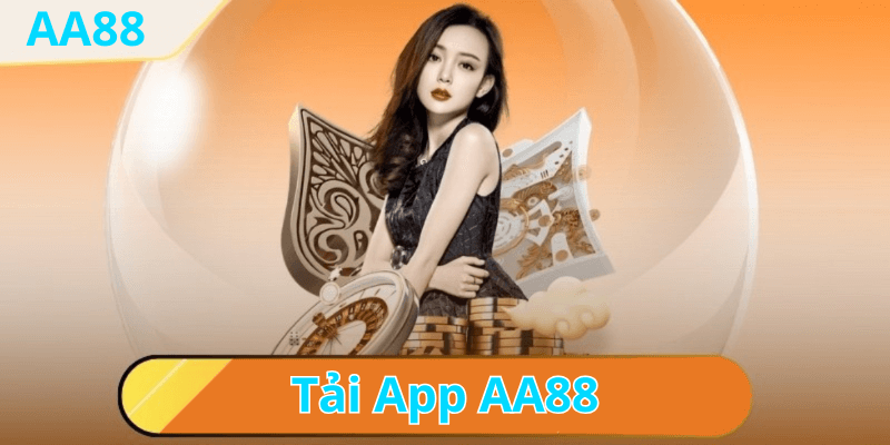 Hướng Dẫn Tải App AA88