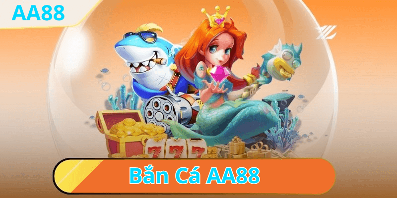 Những Lợi Ích Khi Bắn Cá AA88